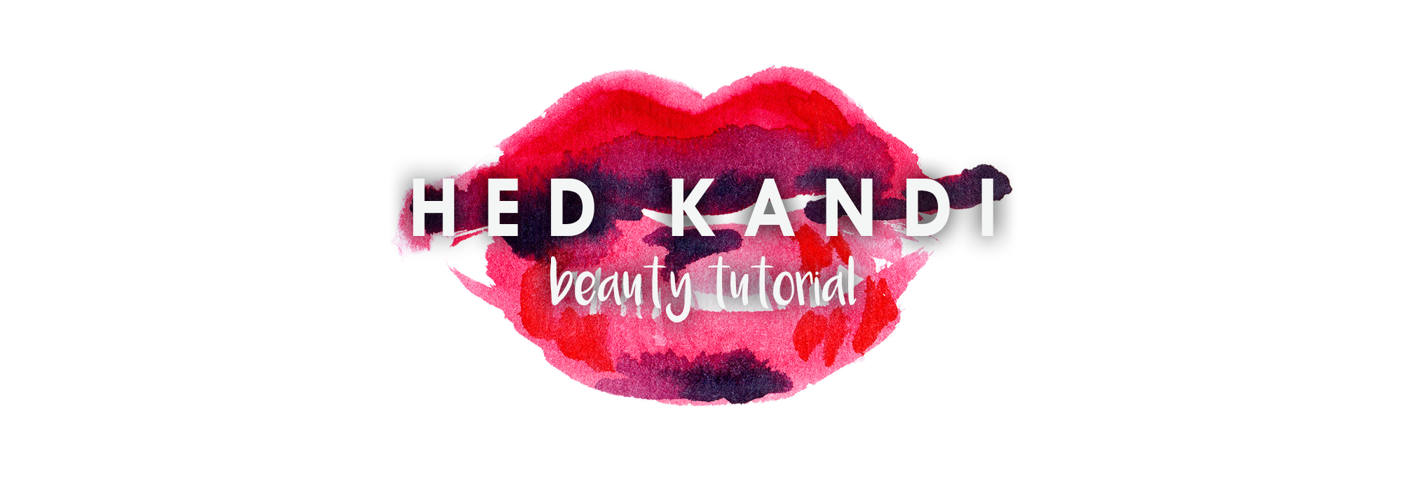 HED KANDI | The Girl Squad Beauty Tutorial